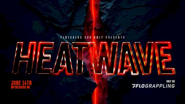 Finishers Heatwave Recap